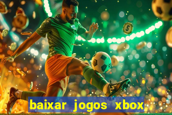 baixar jogos xbox 360 iso usando utorrent